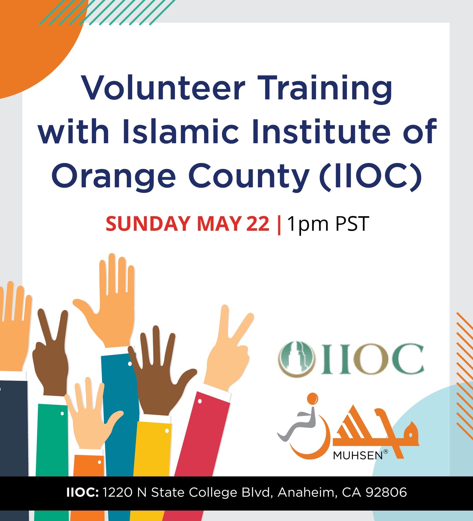 Volunteer Training with Islamic Institute of Orange County Sunday May 22nd 1PM PST. IIOC logo and Muhsen logo.